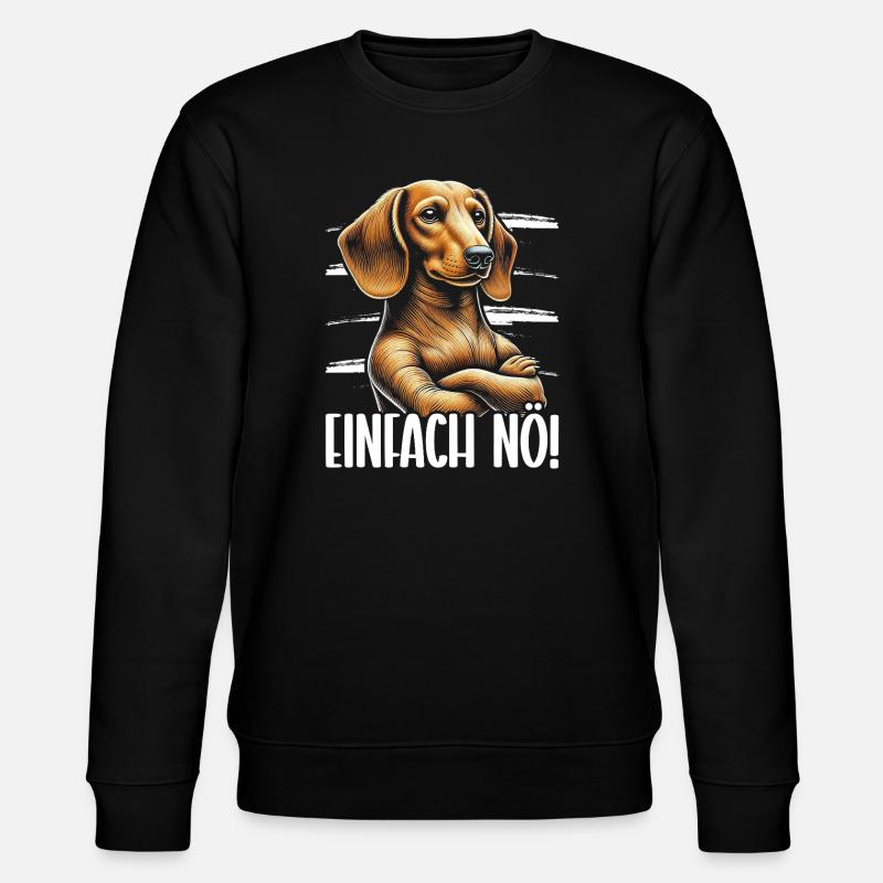 Simply Nope Teckel Chien têtu - Sweat bio CHANGER Stanley/Stella Unisexe - noir
