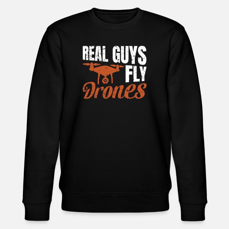 Real Guys fly Drones - Stanley/Stella CHANGER Unisex Organic Sweatshirt - black