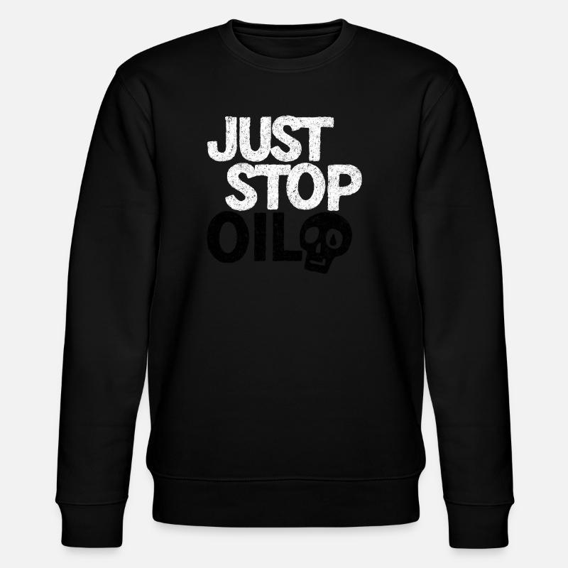 Bold 'Just Stop' Protest Graphic - Stanley/Stella CHANGER Unisex Organic Sweatshirt - black