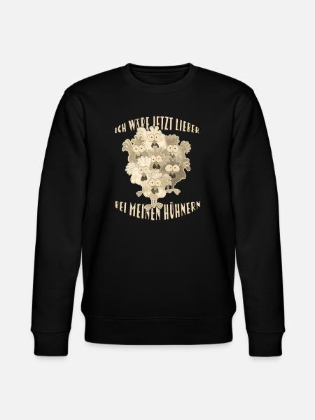Chickens Saying - Stanley/Stella CHANGER Unisex Organic Sweatshirt - black