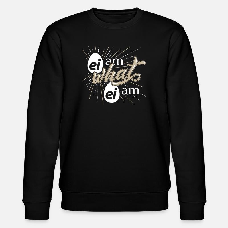Humorvolles Ei Spruch Design - Stanley/Stella Unisex Bio-Sweatshirt CHANGER  - Schwarz