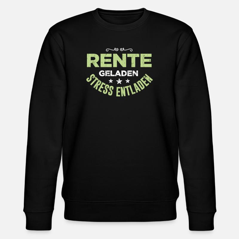 Cadeau de retraite chargé de rente - Sweat bio CHANGER Stanley/Stella Unisexe - noir