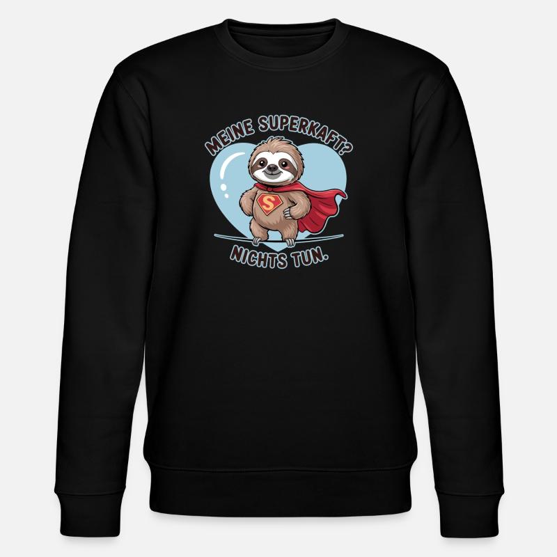 My superpower? Doing Nothing Sloth - Stanley/Stella CHANGER Unisex Organic Sweatshirt - black