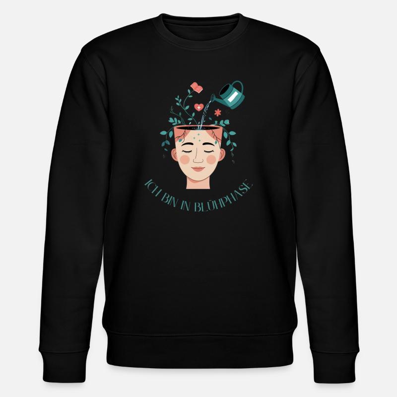 Blooming thoughts - I'm in blooming phase - Stanley/Stella CHANGER Unisex Organic Sweatshirt - black