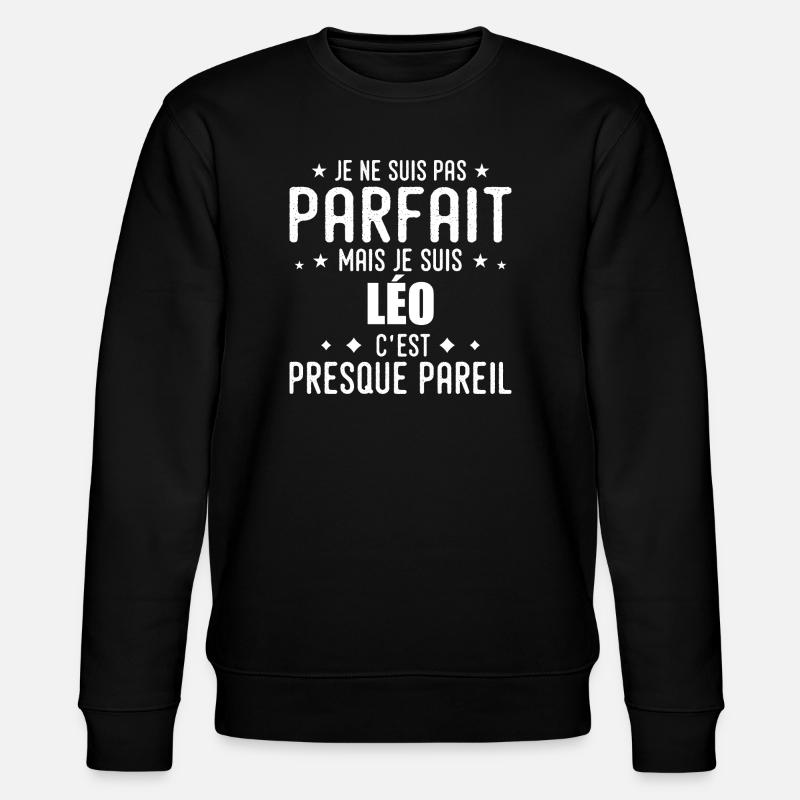 Leo: authentic, imperfect, top, perfection - Stanley/Stella CHANGER Unisex Organic Sweatshirt - black