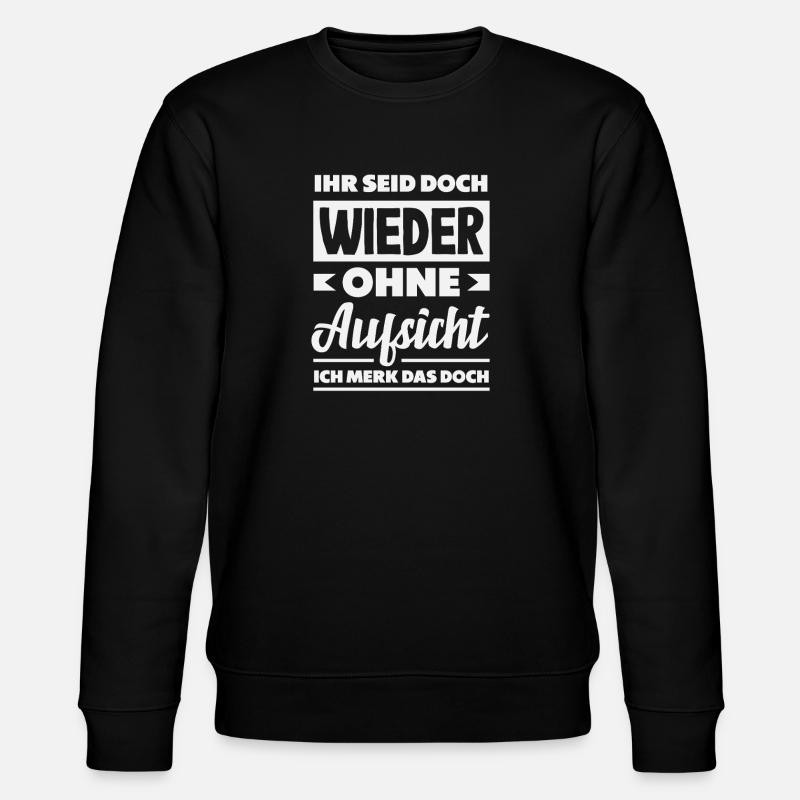 Again without supervision – sarcasm - Stanley/Stella CHANGER Unisex Organic Sweatshirt - black