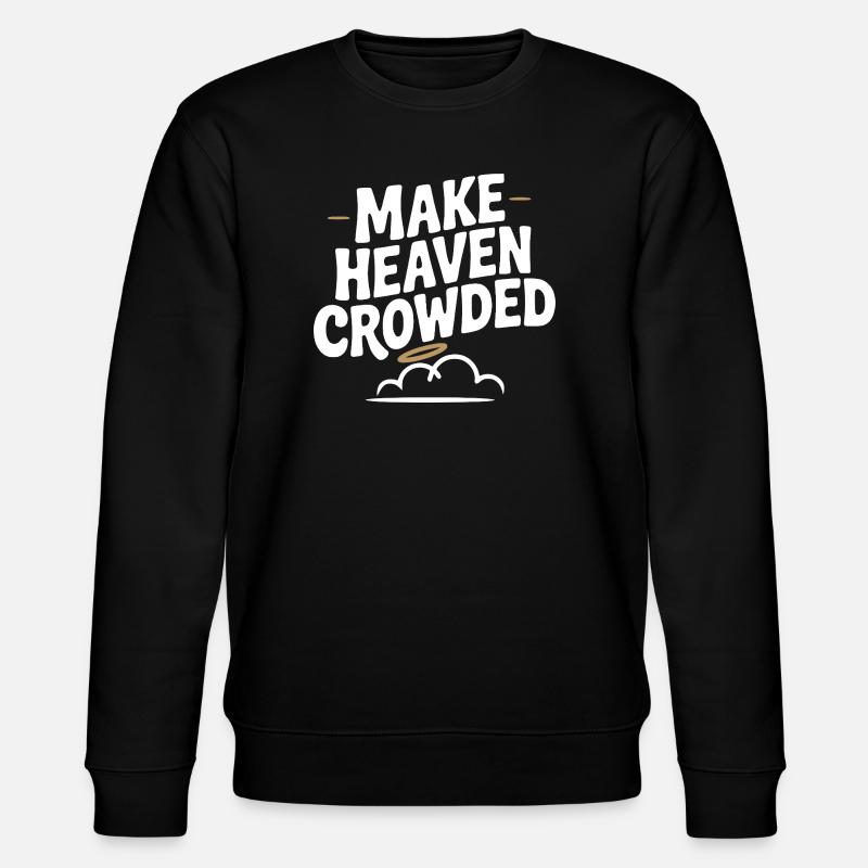 Lass den Himmel krähen - Stanley/Stella Unisex Bio-Sweatshirt CHANGER  - Schwarz
