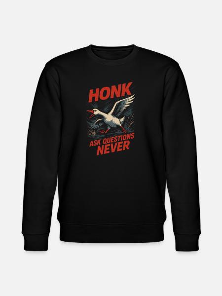 Funny Geese Meme Chaos Honk Certified Silly - Stanley/Stella CHANGER Unisex Organic Sweatshirt - black