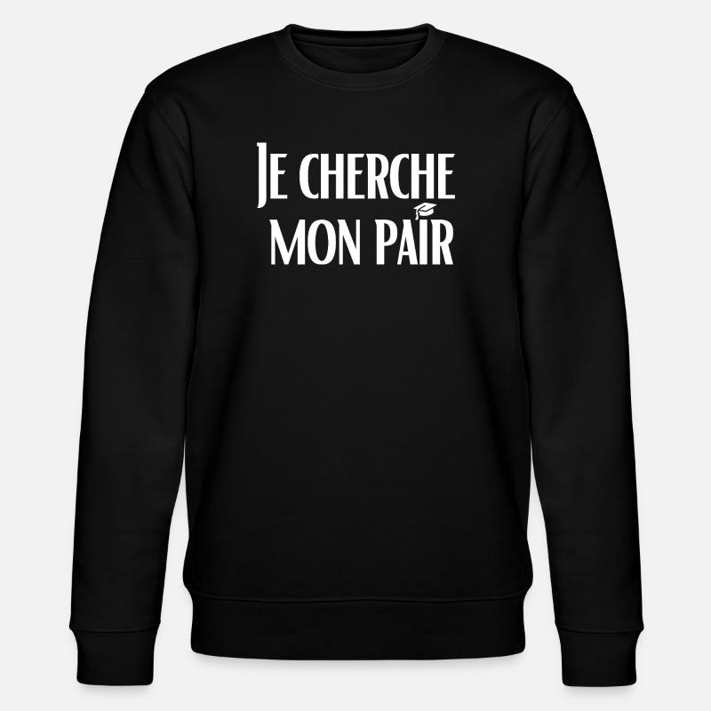 Je cherche mon pair - Sweat bio CHANGER Stanley/Stella Unisexe - noir