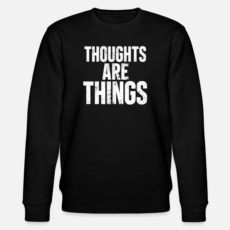 Gedanken, die zu Dingen werden - Stanley/Stella Unisex Bio-Sweatshirt CHANGER  - Schwarz