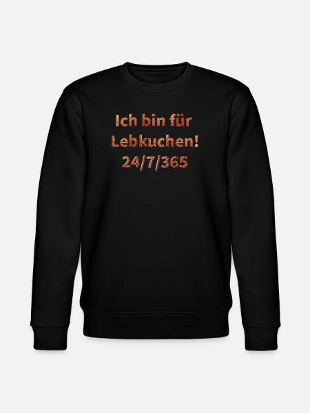 I'm for gingerbread 24/7/365 - Stanley/Stella CHANGER Unisex Organic Sweatshirt - black