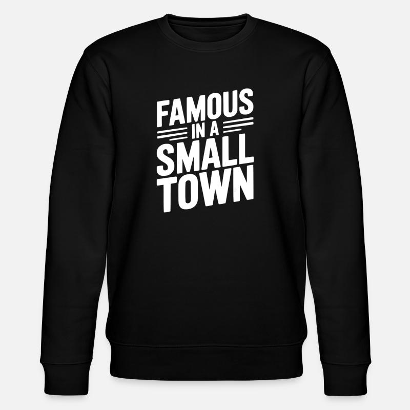 Célèbre dans une petite ville - Sweat bio CHANGER Stanley/Stella Unisexe - noir