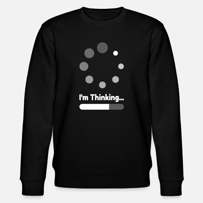 I'm Thinking Loading Progress - Stanley/Stella CHANGER Unisex Organic Sweatshirt - black