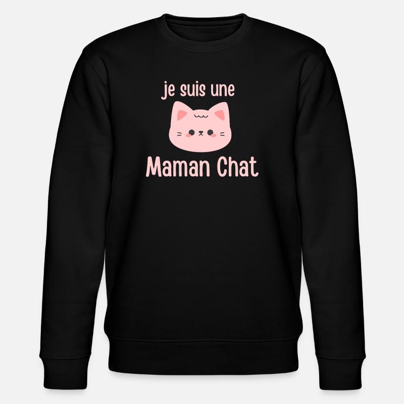 I am a Cat Mama - Stanley/Stella CHANGER Unisex Organic Sweatshirt - black