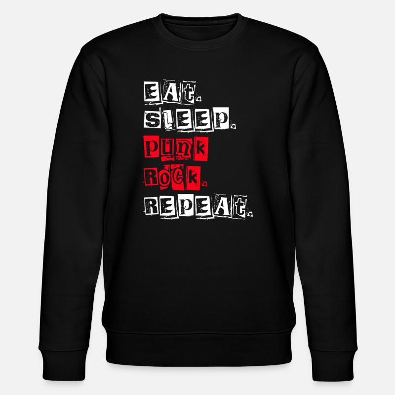 Eat Sleep Punk Rock Repeat - Stanley/Stella CHANGER Unisex Organic Sweatshirt - black