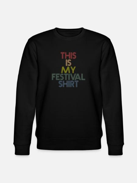 This is my Festival Shirt - Stanley/Stella Unisex Bio-Sweatshirt CHANGER - Schwarz