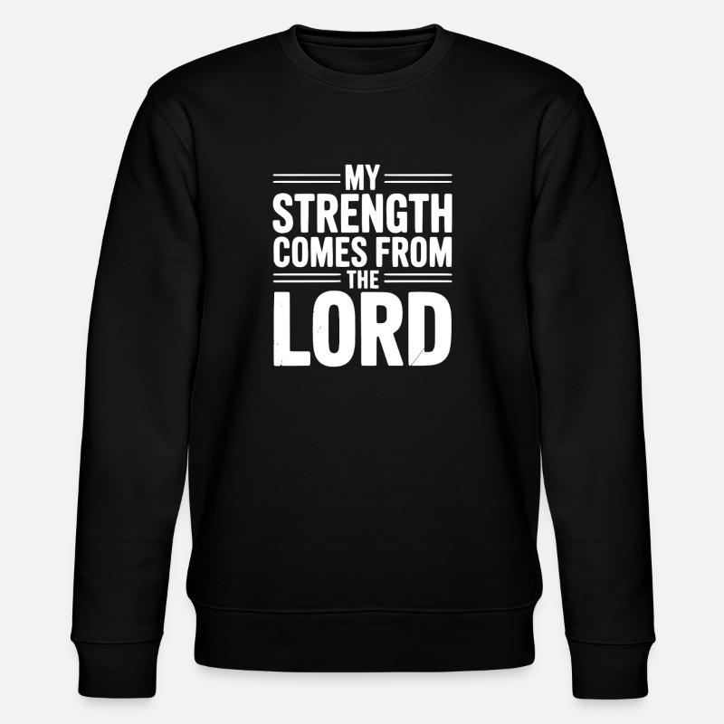 Ma force du Seigneur - Sweat bio CHANGER Stanley/Stella Unisexe - noir