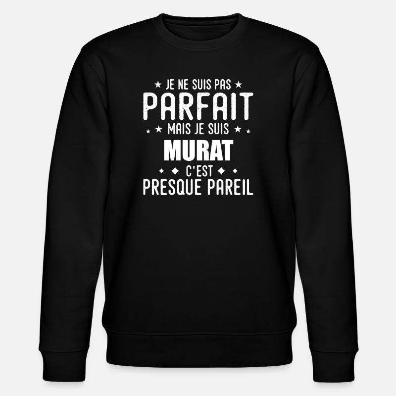 Murat: authentic, imperfect, top, perfection - Stanley/Stella CHANGER Unisex Organic Sweatshirt - black