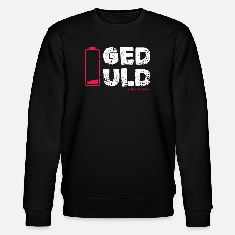 Geduld – nicht meine Kernkompetenz Statement - Stanley/Stella Unisex Bio-Sweatshirt CHANGER - Schwarz
