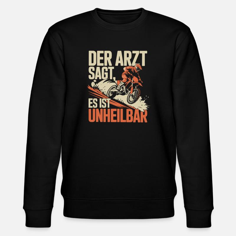 Le médecin dit que c’est une moto tout-terrain de motocross incurable - Sweat bio CHANGER Stanley/Stella Unisexe - noir