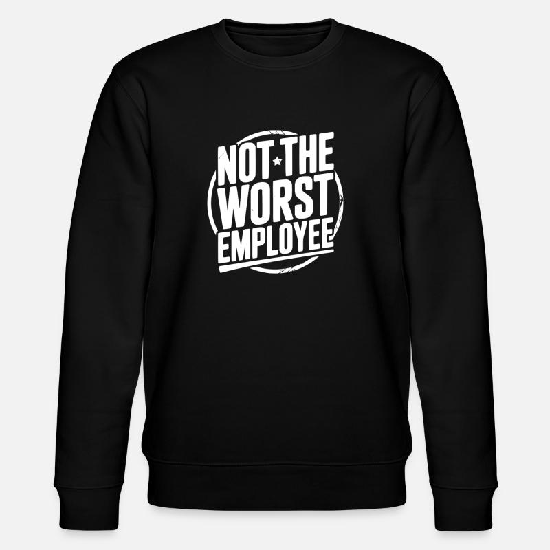 Nicht der schlechteste Mitarbeiter - Stanley/Stella Unisex Bio-Sweatshirt CHANGER  - Schwarz