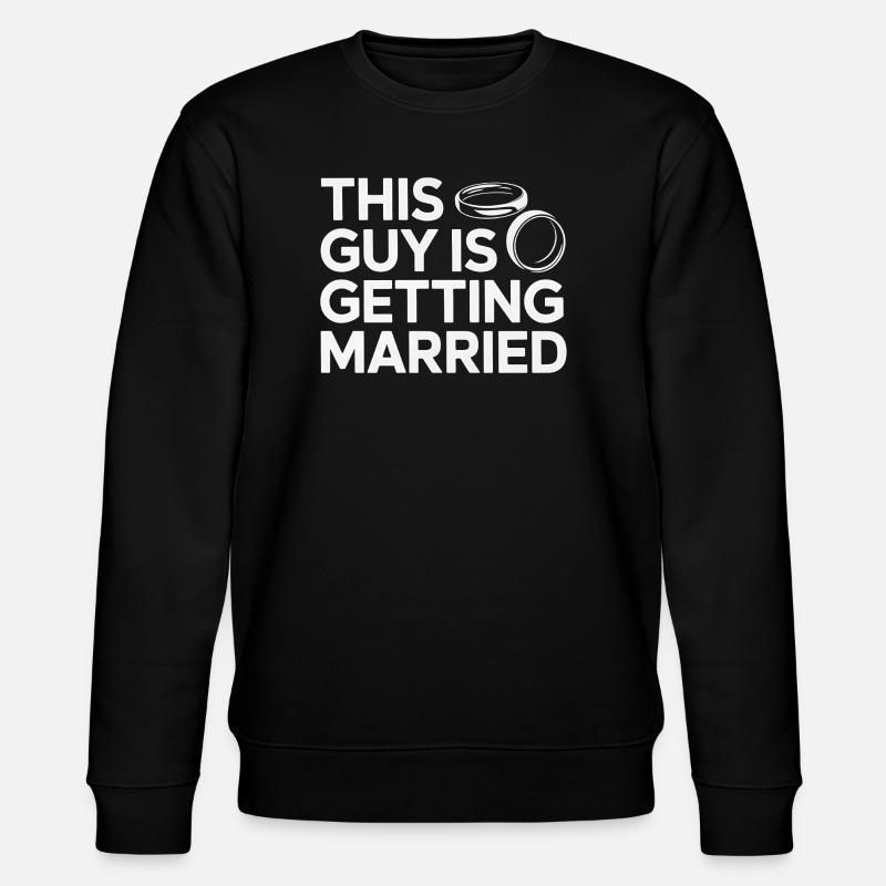 Dieser Typ heiratet - Stanley/Stella Unisex Bio-Sweatshirt CHANGER  - Schwarz