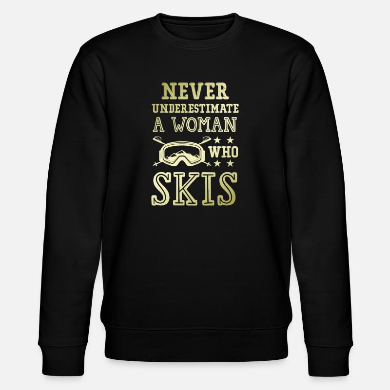 Ne sous-estimez pas une skieuse - Sweat bio CHANGER Stanley/Stella Unisexe - noir