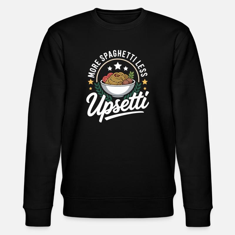 More spaghetti, less upsetti - Stanley/Stella CHANGER Unisex Organic Sweatshirt - black