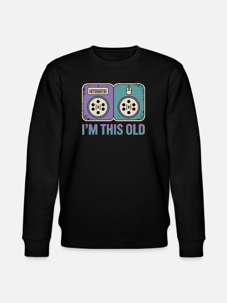 I'm this old - Funny Nerd T-Shirt - Stanley/Stella CHANGER Unisex Organic Sweatshirt - black