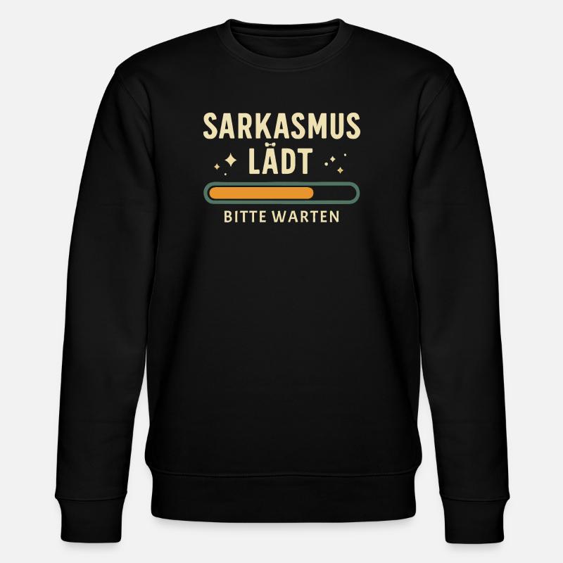 Sarkasmus lädt - Bitte warten - Stanley/Stella Unisex Bio-Sweatshirt CHANGER  - Schwarz