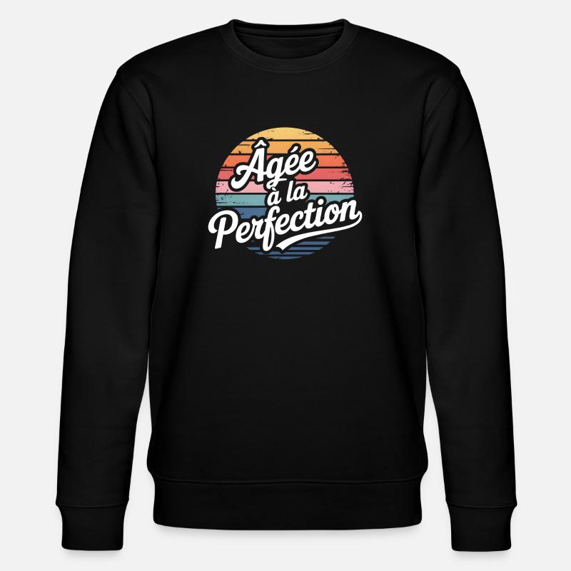 Âgé à la Perfection Retro - Sweat bio CHANGER Stanley/Stella Unisexe - noir