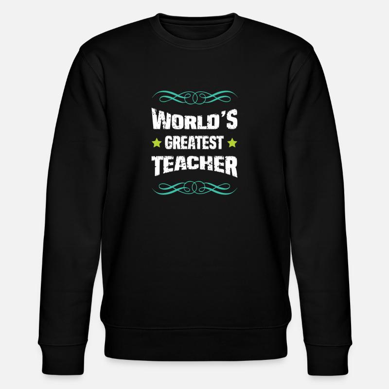 Weltbester Lehrer - Stanley/Stella Unisex Bio-Sweatshirt CHANGER  - Schwarz