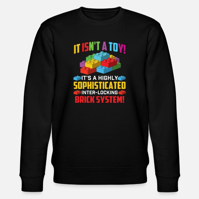 Sophisticated Interlocking Brick System Humor - Stanley/Stella CHANGER Unisex Organic Sweatshirt - black