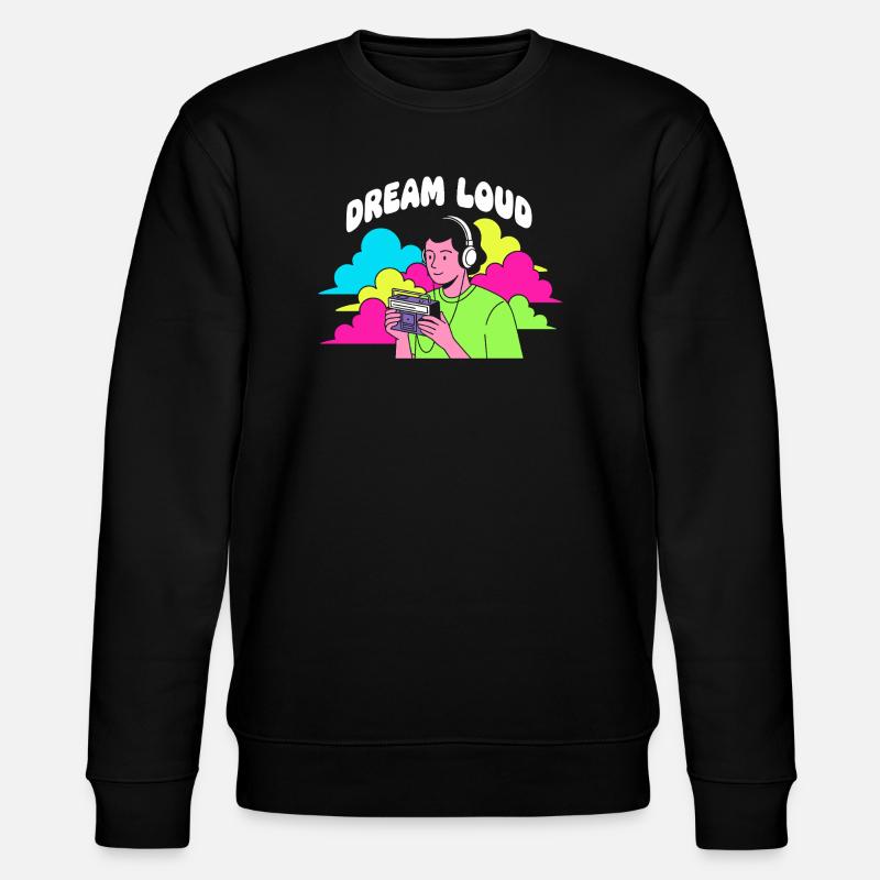 Dream Loud Neon Vibes - Stanley/Stella CHANGER Unisex Organic Sweatshirt - black