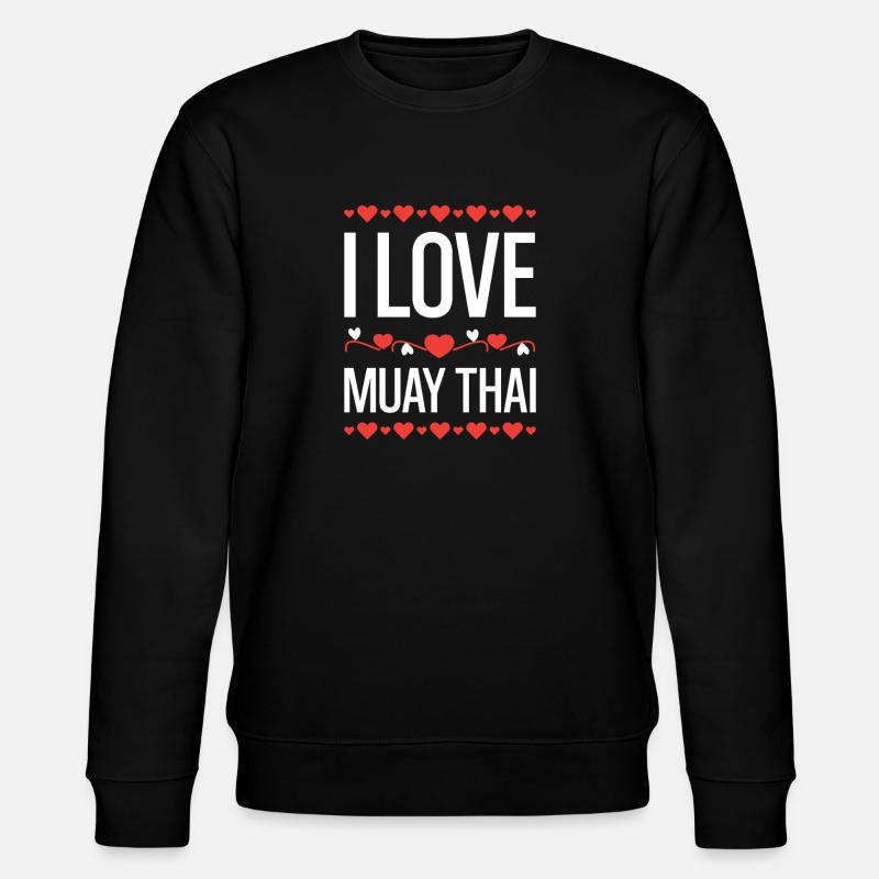 J’adore le Muay Thai - Sweat bio CHANGER Stanley/Stella Unisexe - noir