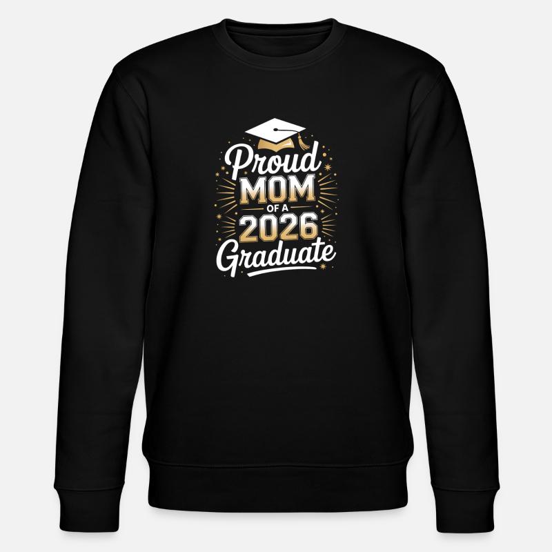 Fière maman d’un diplômé de 2026 - Sweat bio CHANGER Stanley/Stella Unisexe - noir