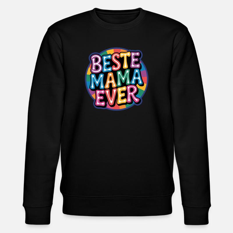Best Mom Ever Rainbow - Stanley/Stella CHANGER Unisex Organic Sweatshirt - black