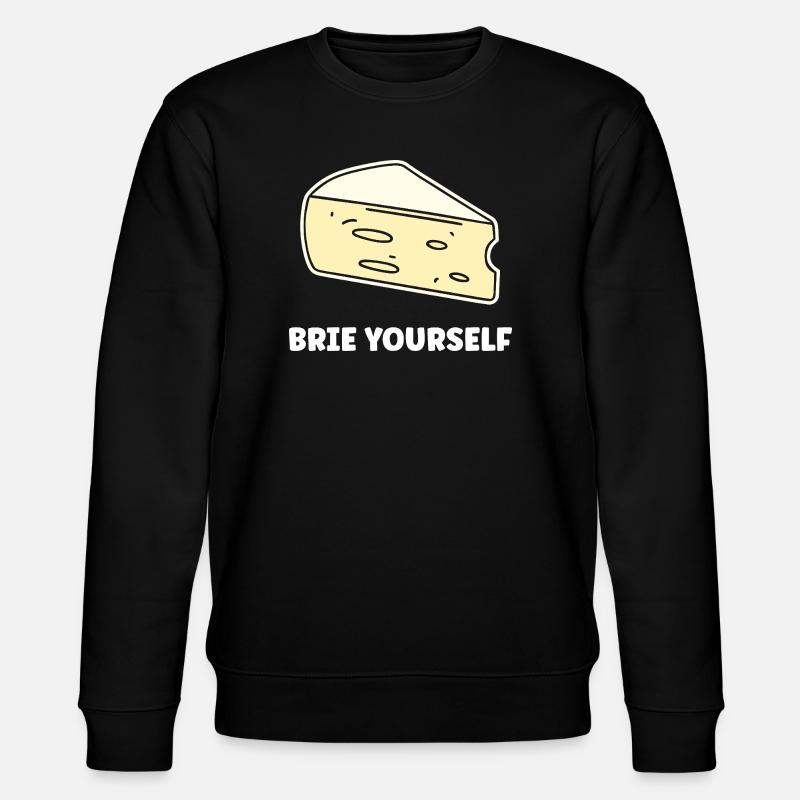 Humour fromage brie - Sweat bio CHANGER Stanley/Stella Unisexe - noir