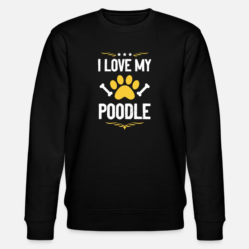 J’adore mon caniche - Sweat bio CHANGER Stanley/Stella Unisexe - noir