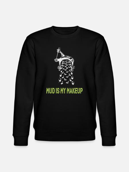 Mud is my Makeup - Stanley/Stella CHANGER Unisex Organic Sweatshirt - black