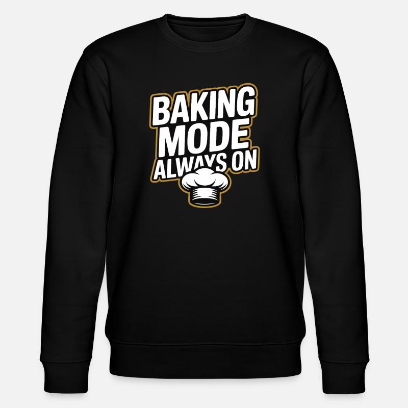 Baking Mode - Baking Mode Always On - Stanley/Stella CHANGER Unisex Organic Sweatshirt - black