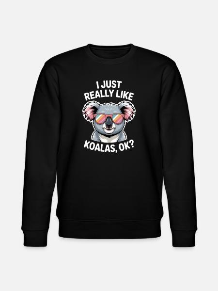 Koala Saying Koalas Funny Koala Gift - Stanley/Stella CHANGER Unisex Organic Sweatshirt - black