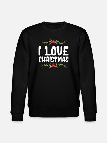 I love Christmas - Stanley/Stella CHANGER Unisex Organic Sweatshirt - black