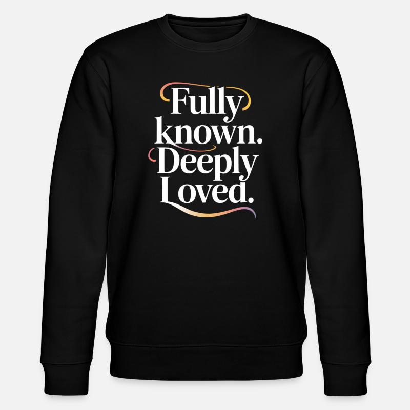 Fully Known Deeply Loved Christliche Liebe - Stanley/Stella Unisex Bio-Sweatshirt CHANGER  - Schwarz