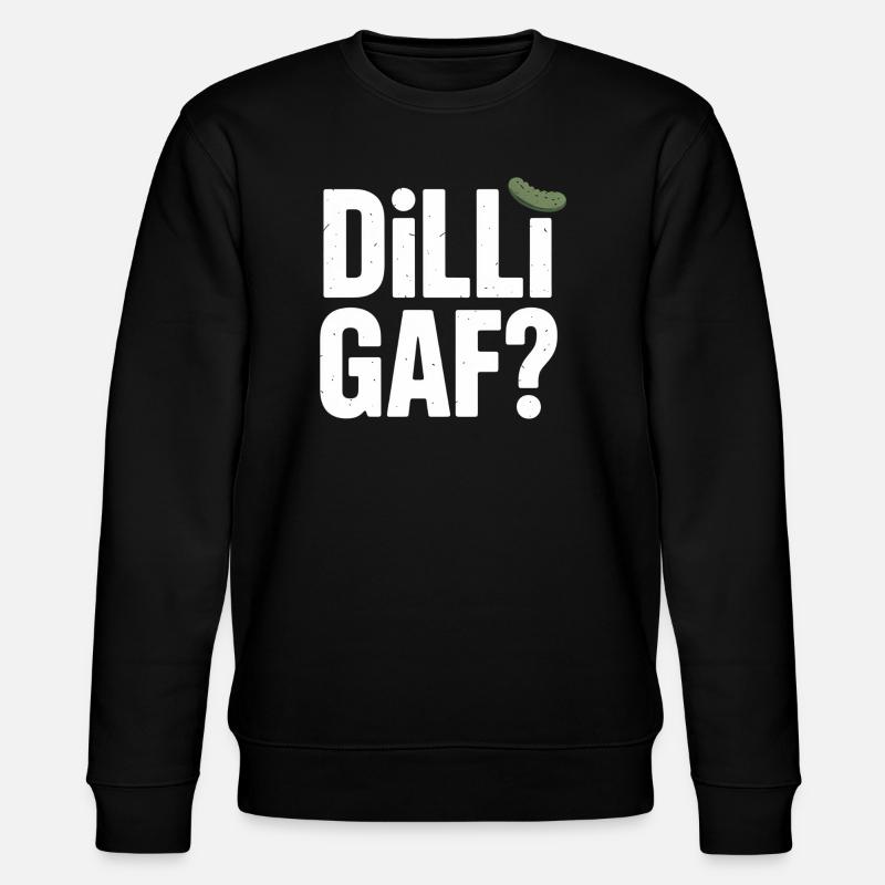 DILLIGAF? Dillgurke Sarkasmus Humor Spruch - Stanley/Stella Unisex Bio-Sweatshirt CHANGER  - Schwarz