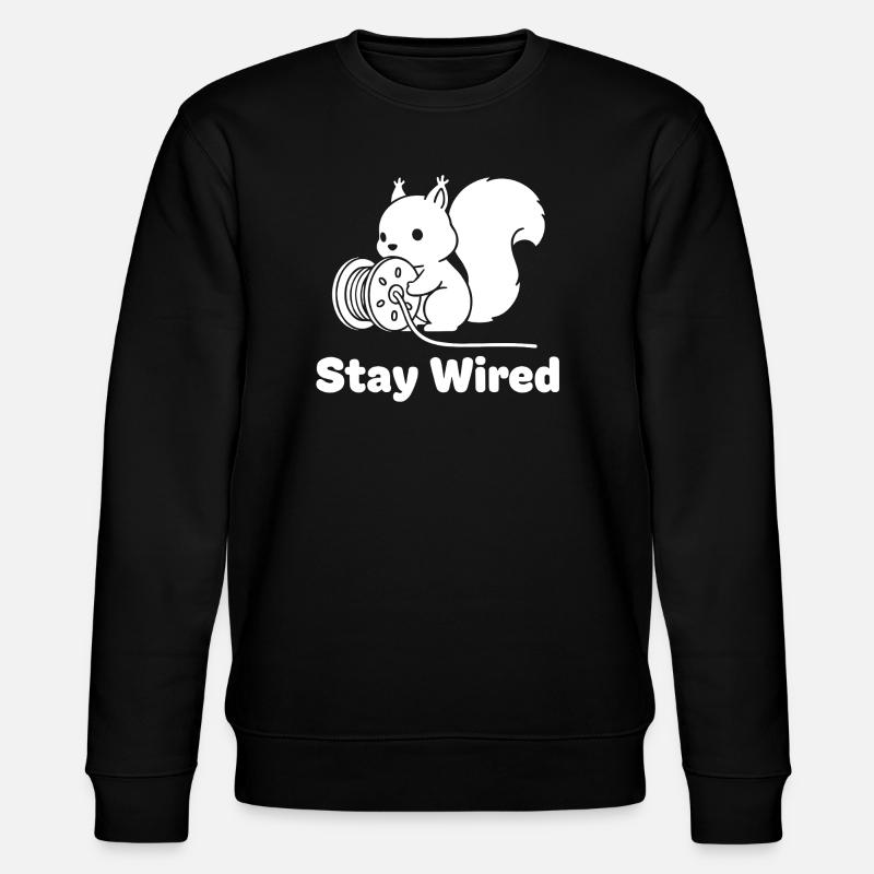 Stay Wired Squirrel - Stanley/Stella CHANGER Unisex Organic Sweatshirt - black