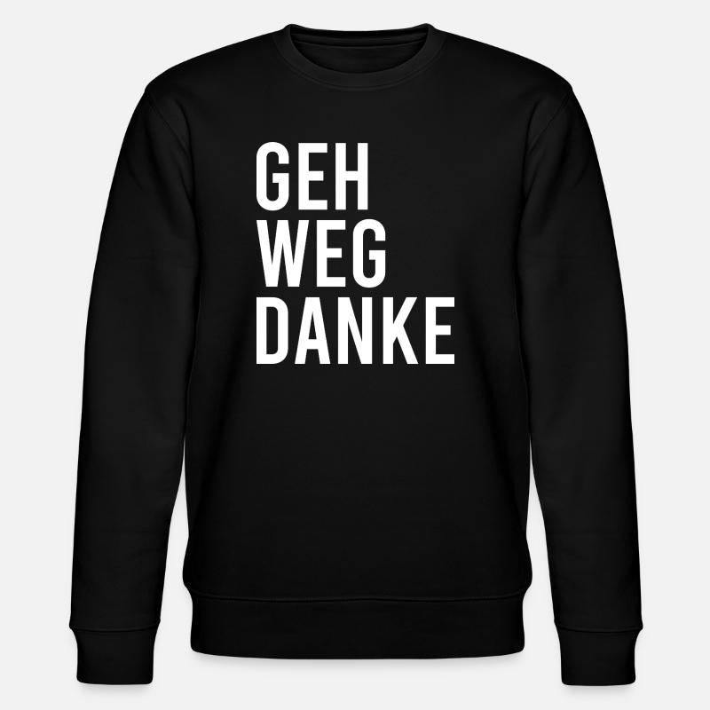 Go away, thank you - Stanley/Stella CHANGER Unisex Organic Sweatshirt - black