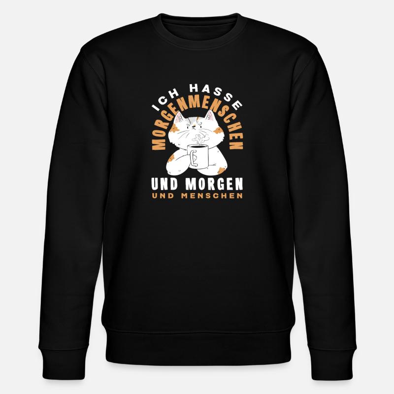 Ich hasse Morgenmenschen Kaffee Katze - Stanley/Stella Unisex Bio-Sweatshirt CHANGER  - Schwarz