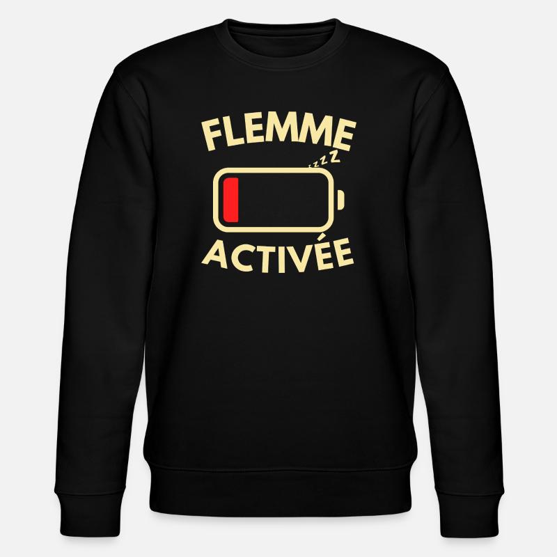 Flemme Activée Niveau Batterie Basse - Sweat bio CHANGER Stanley/Stella Unisexe - noir