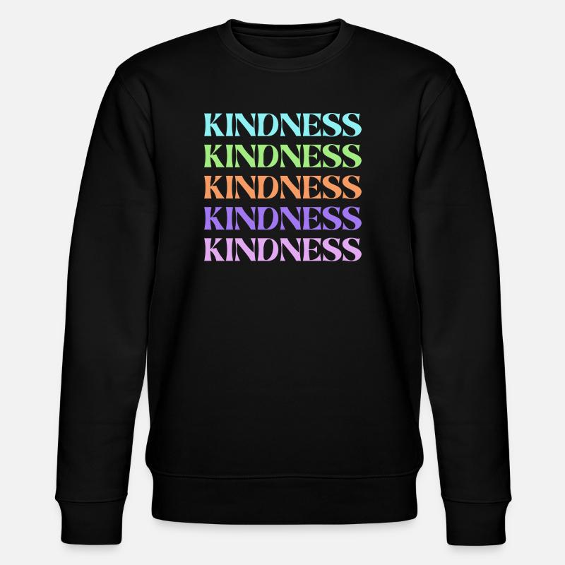 Kindness Rainbow Stacked Text - Stanley/Stella CHANGER Unisex Organic Sweatshirt - black